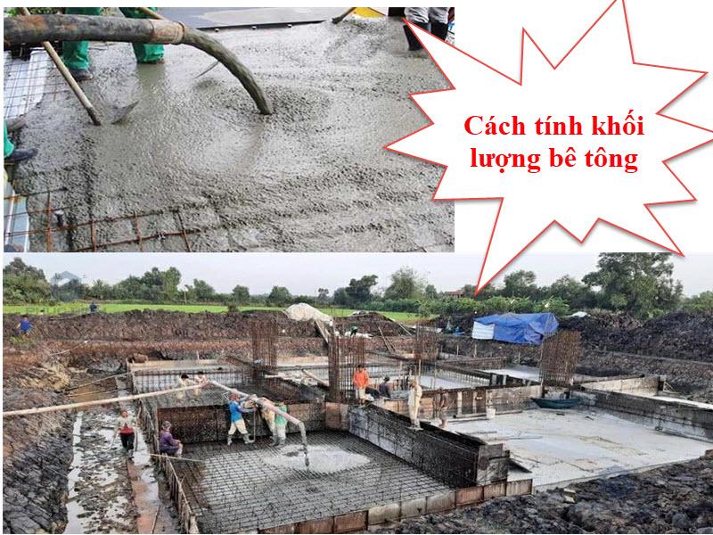 Cách Tính Khối Lượng Bê Tông